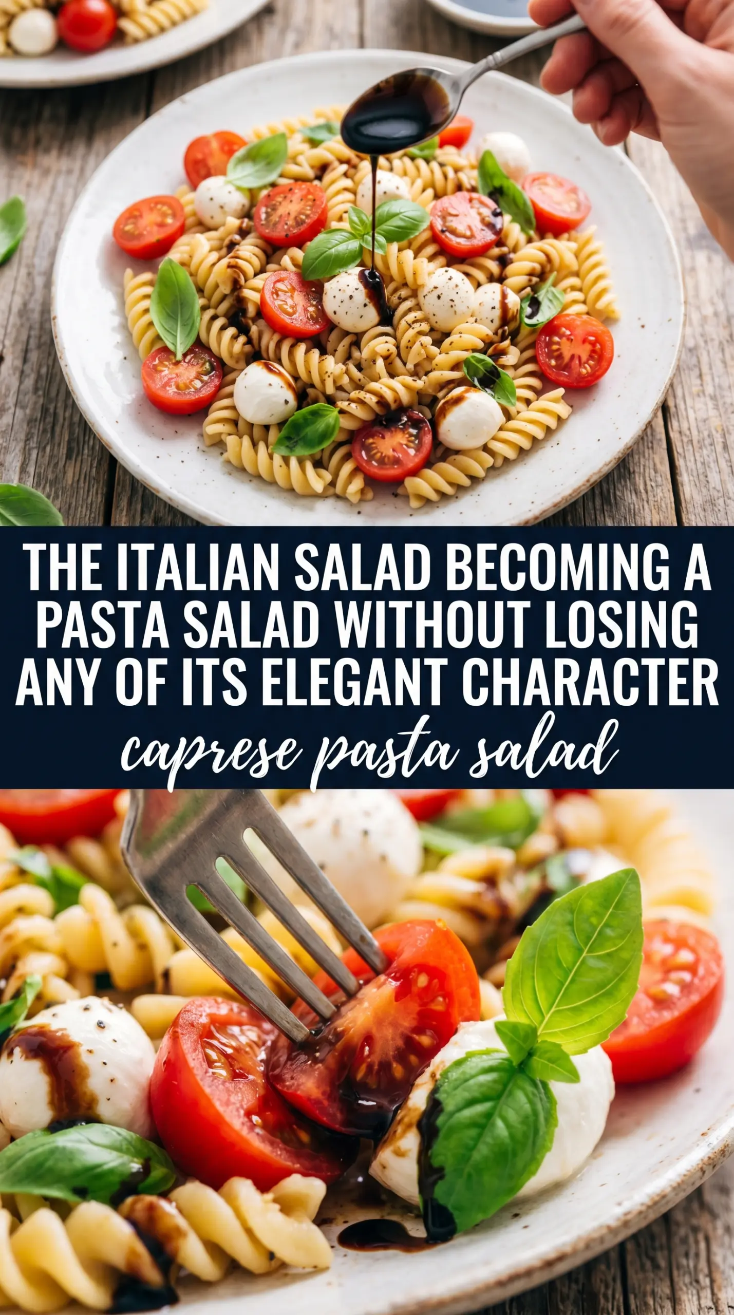 caprese pasta salad fresh salad