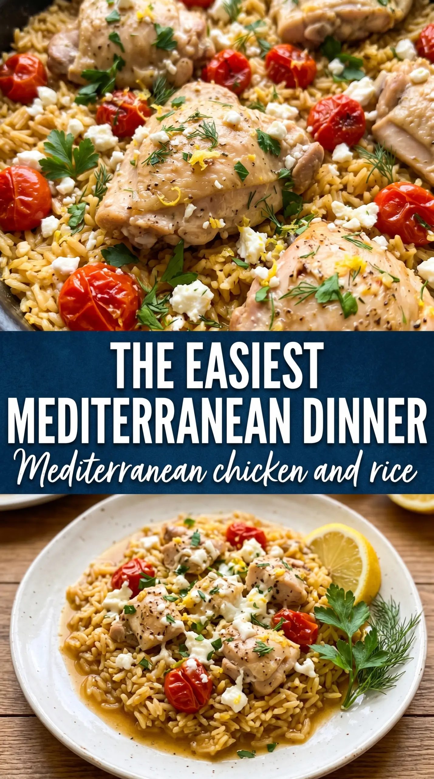 Mediterranean Chicken and Rice golden lemony herb baked