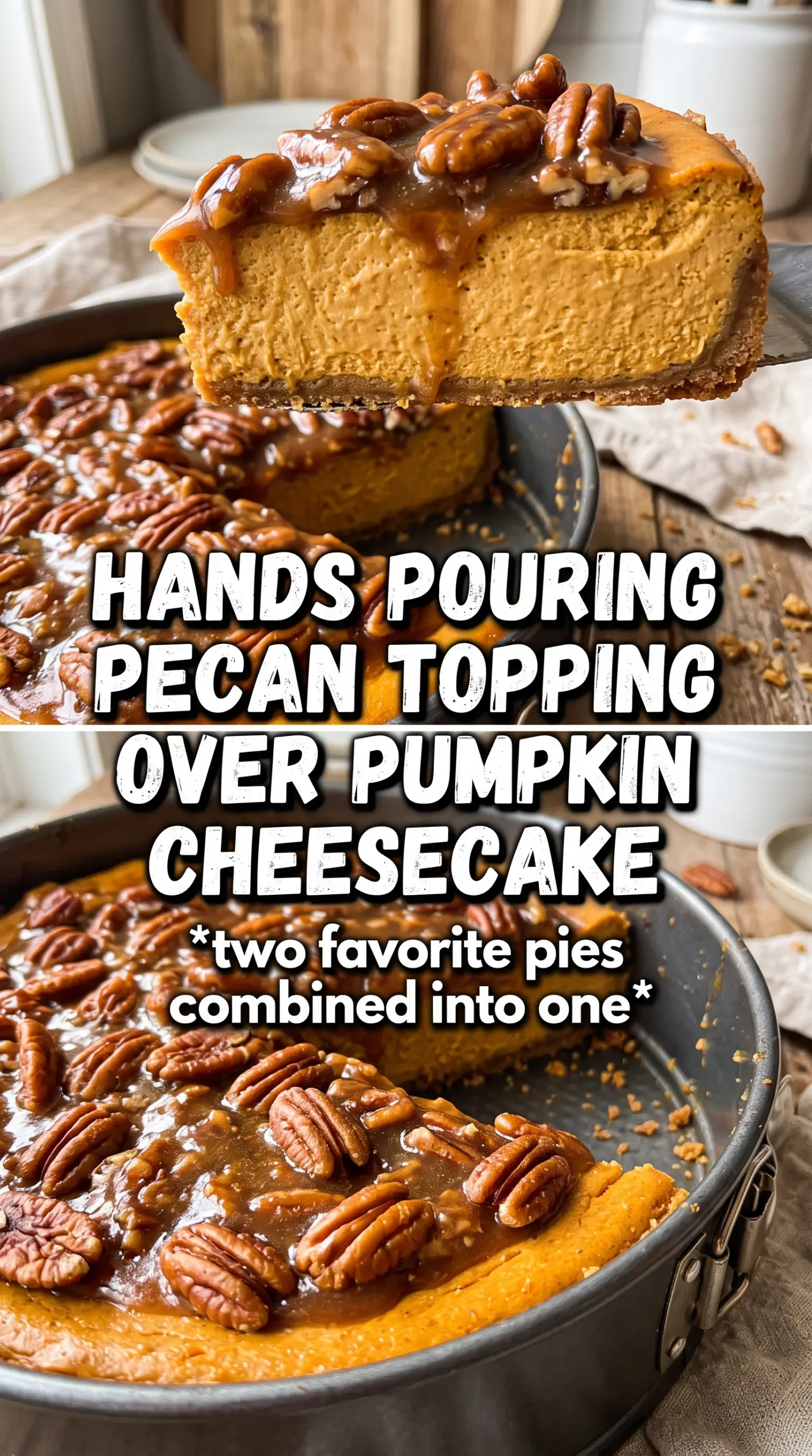 Pecan Pie Pumpkin Cheesecake gingersnap crust sticky topping